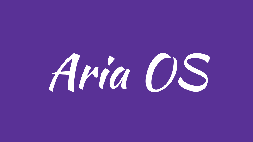 "Aria OS"